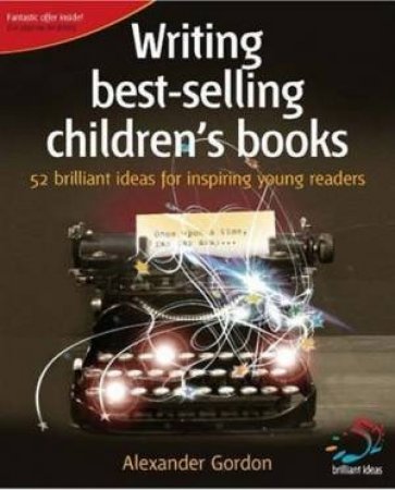 Writing Best-Selling Children's Books by A. Gordon Smith