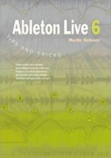 Ableton Live 6 Tips And Tricks