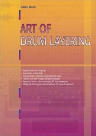 Art of Drum Layering by Eddie Bazil