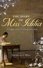 Diary of Miss Idilia A Tragic Tale of Young Love Lost