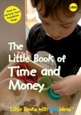 Little Book of Time and Money: Little books with big ideas! by Dawn Roper