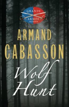 Wolf Hunt by Armand Cabasson