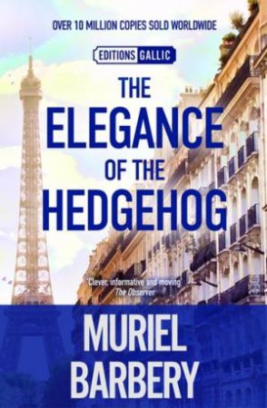 The Elegance Of The Hedgehog by Muriel Barbery & Alison Anderson