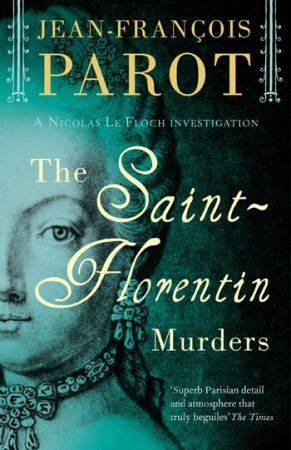 Saint-florentin Murders by PAROT JEAN-FRANCOIS