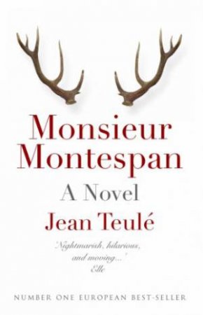 Monsieur Montespan by TEULE JEAN