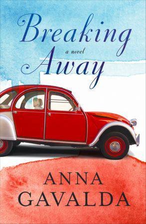 Breaking Away by GAVALDA ANNA