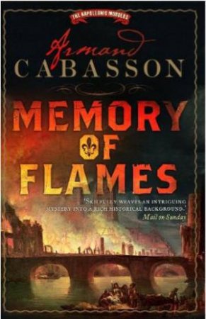 Memory of Flames: a Quentin Margont Investigation by CABASSON ARMAND