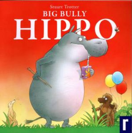 Big Bully Hippo by Stuart Trotter