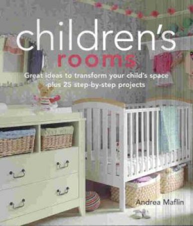 Children's Rooms by Andrea Maflin