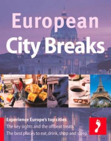 European City Breaks 2nd Ed by Sophie Blacksell