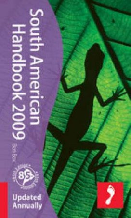 South American Handbook 2009 85th Ed by Ben Box