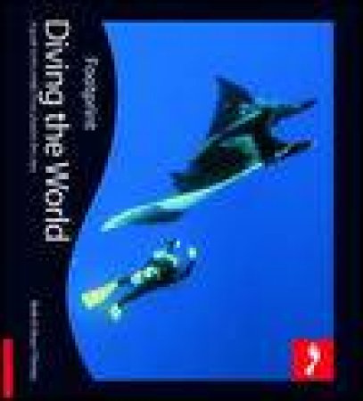 Diving The World, 2nd Edition by Beth Tierney