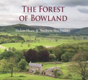 Forest of Bowland by SHAW / STACHULSKI