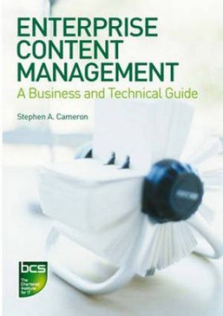 Enterprise Content Management by Stephen A. Cameron