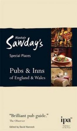 Special Places: Pubs and Inns of England and Wales by Alastair Sawday