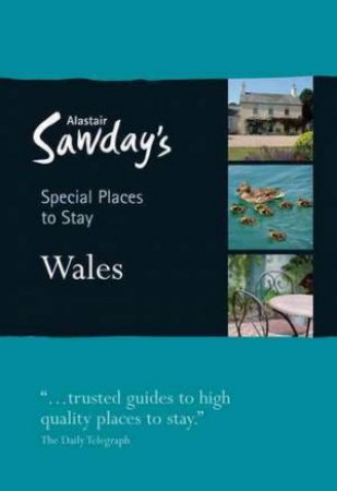 Wales (1st Edition) by Alastair Sawday