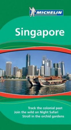 Michelin Green Guide Singapore by Michelin