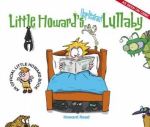 Little Howard's Unpleasant Lullaby by Howard Read