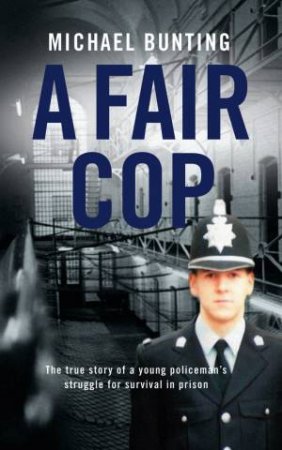 Fair Cop by Michael Bunting