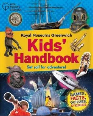 Royal Museums Greenwich Kids' Handbook by Various