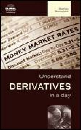 Understand Derivatives in a Day by Stefan Bertstein