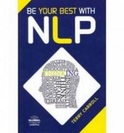 Be Your Best with NLP by Terry Carroll