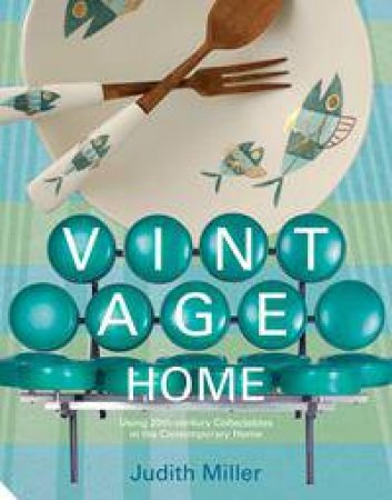 Vintage Home by Judith Wilson