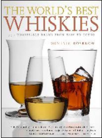 World's Best Whiskies by Dominic Roskrow