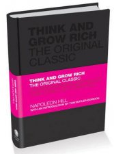 Think And Grow Rich The Original Classic Text  Deluxe Edition