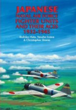 Japanese Naval Air Force Figher Units and their Aces 19321945