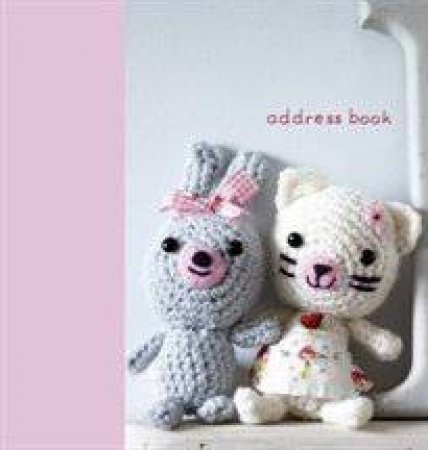 Super Cuties Crochet Mini Address Book by Various