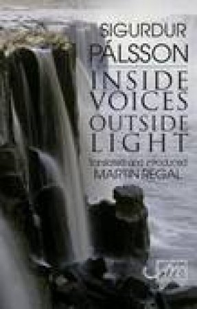 Inside Voices, Outside Light by Sigurdur Palsson