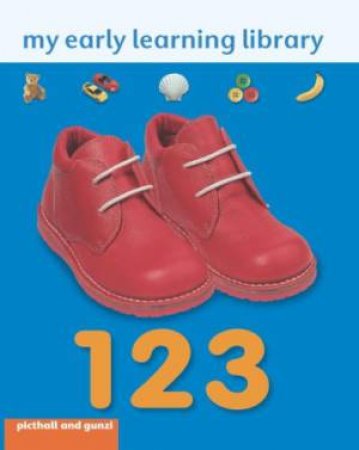 My Early Learning Library 123 by GUNZI CHRISTANE