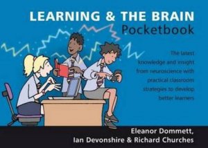 Learning and the Brain Pocketbook by Elleanor Dommett & Ian Devonshire & Richard Church