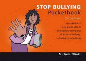 Teachers Pocketbook: Stop Bullying by Michele Elliott