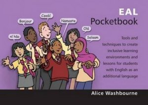 Teachers pocketbook: EAL by Alice Washbourne