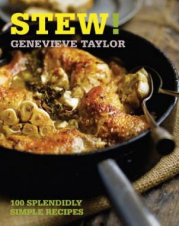 Stew! by Genevieve Taylor