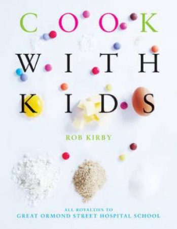 Cook With Kids by Rob Kirby 