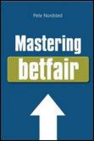 Mastering Betfair by Pete Nordsted