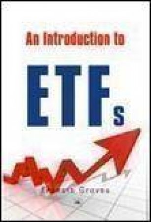 An Introduction to ETFs by Francis Groves