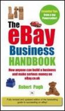 eBay Business Handbook 3rd Ed How Anyone Can Build a Business and Make Serious Money on eBay