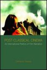 PostClassical Cinema An International Poetics of Film Narration