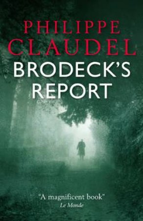 Brodeck's Report by Phillippe Claudel