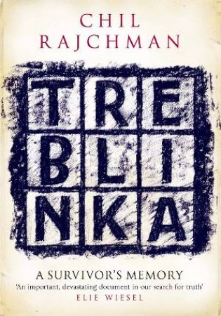 Treblinka by Chil Rajchman