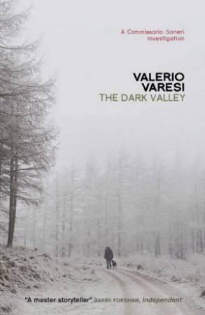 The Dark Valley by Valerio Varesi