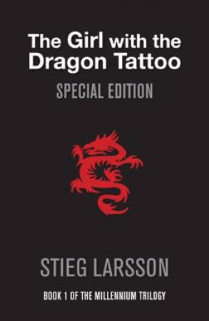 The Girl With The Dragon Tattoo, Special Ed by Stieg Larsson