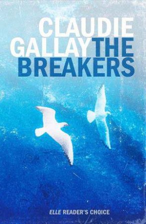 The Breakers by Claudie Gallay