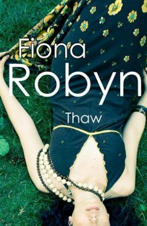 Thaw by Fiona Robyn