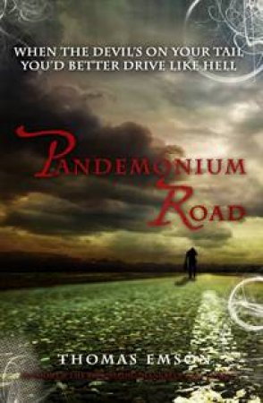 Pandemonium Road by Thomas Emson