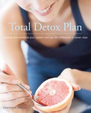 Total Detox Plan by Charmaine Yabsley